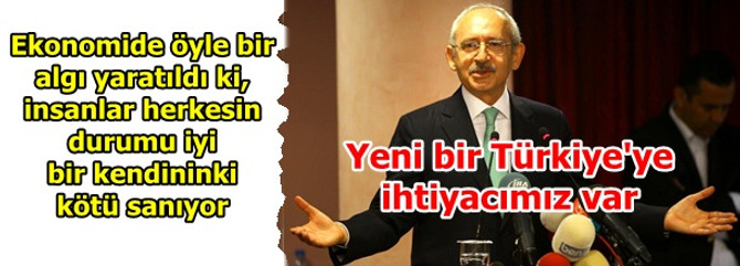 Yeni bir Türkiye'ye ihtiyacımız var