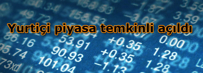 Yurtiçi piyasa temkinli açıldı