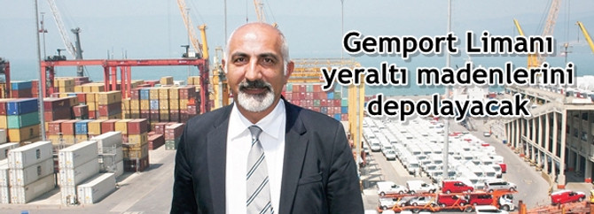 Gemport Limanı, yeraltı madenlerini depolayacak