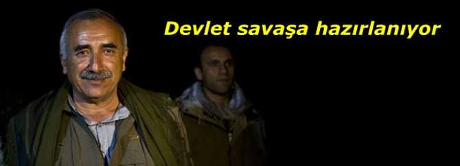 Karayılan: Devlet savaşa hazırlanıyor