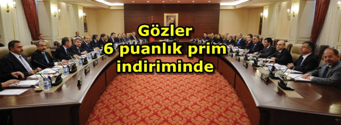 Gözler 6 puanlık prim indiriminde