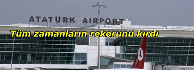 Atatürk Havalimanı rekora uçtu