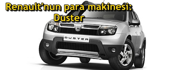 Renault'nun para makinesi: Duster
