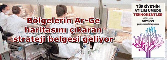 Bölgelerin Ar-Ge haritasını çıkaran strateji belgesi geliyor
