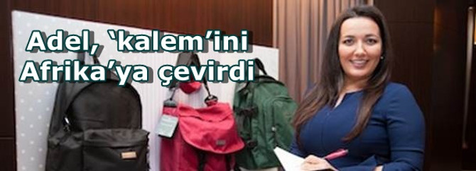 Adel, ‘kalem’ini Afrika’ya çevirdi