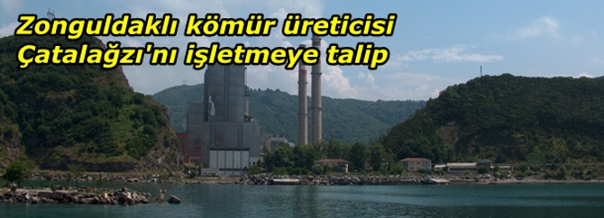 Zonguldaklı kömür üreticisi Çatalağzı'nı işletmeye talip