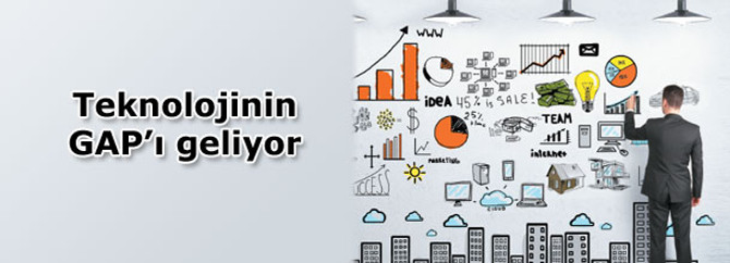 Teknolojinin GAP’ı yıl sonunda açılıyor