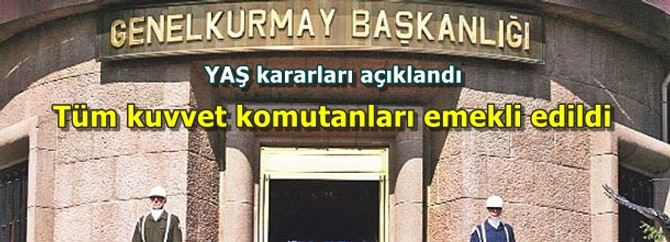 İşte TSK'nın yeni komuta kademesi