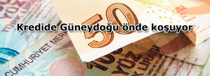 Kredide Güneydoğu önde koşuyor