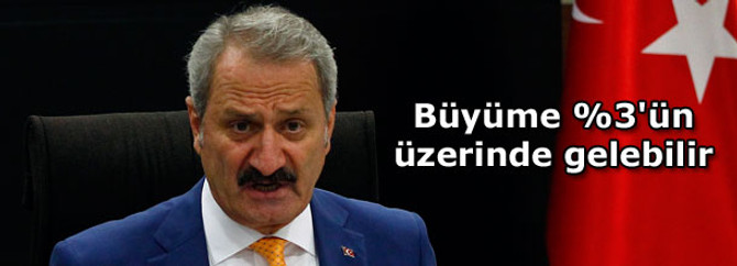 Çağlayan: Büyüme yüzde 3'ün üzerinde gelebilir