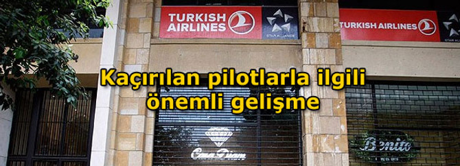 Kaçırılan pilotlarla ilgili önemli gelişme