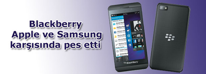 Blackberry, Apple ve Samsung karşısında pes etti