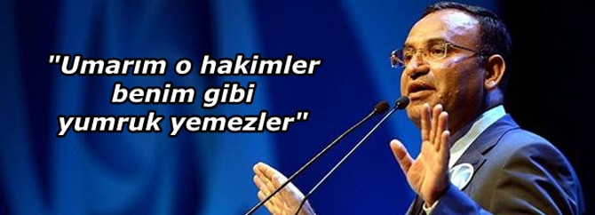 "Umarım o hakimler benim gibi yumruk yemezler"