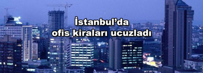 Istanbul Da Ofis Kiralari Ucuzladi Ekonomi Haberleri
