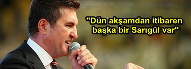 ''Dün akşamdan itibaren başka bir Sarıgül var''