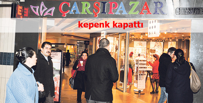 Çarşı Pazar’ın havası yetmedi 94 mağazadan 84’ü kapandı