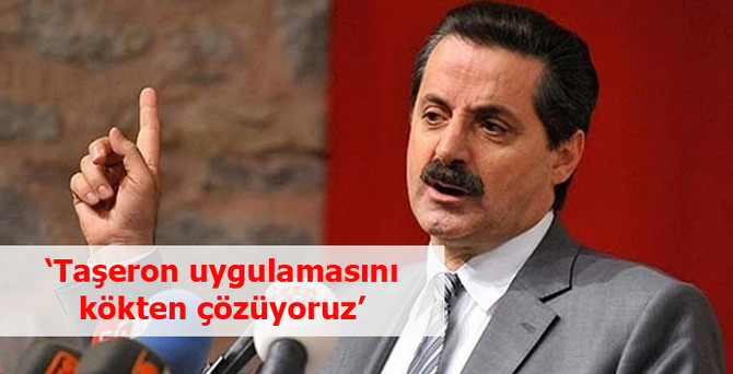 "Taşeron işçi meselesini kökten çözüyoruz"
