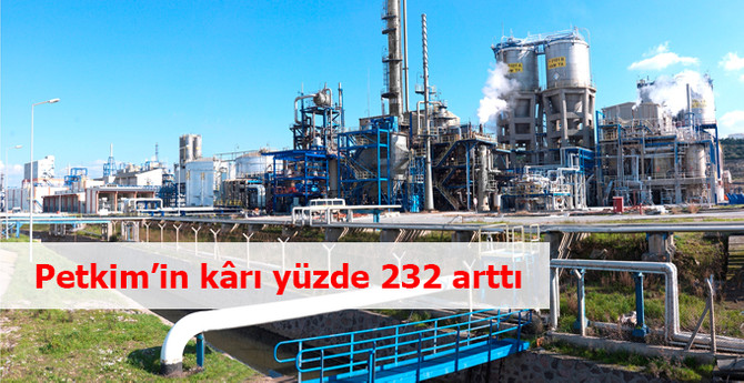 Petkim'in kârı yüzde 232 arttı