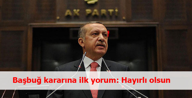 Başbakan'dan İlker Başbuğ kararına açıklama