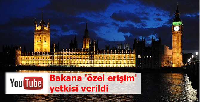 İngiltere'de bakana "özel erişim" yetkisi