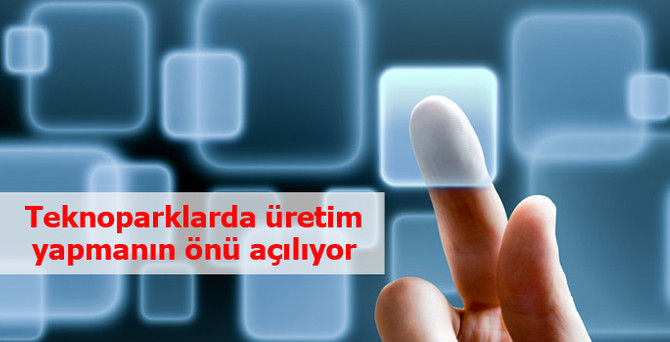 Teknoparklarda üretime yeşil ışık