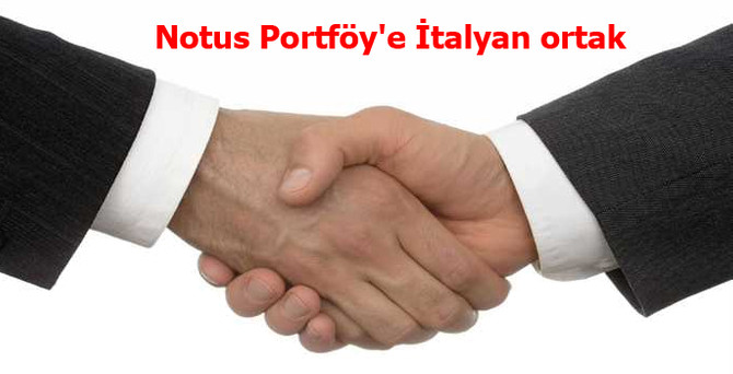 Notus Portföy'e İtalyan ortak