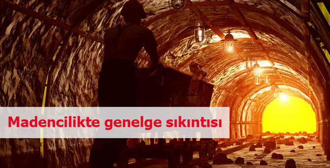 Madencilikte genelge sıkıntısı
