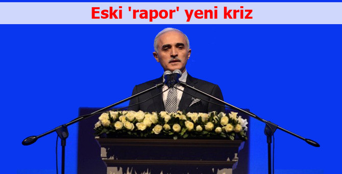 Eski 'rapor' yeni kriz