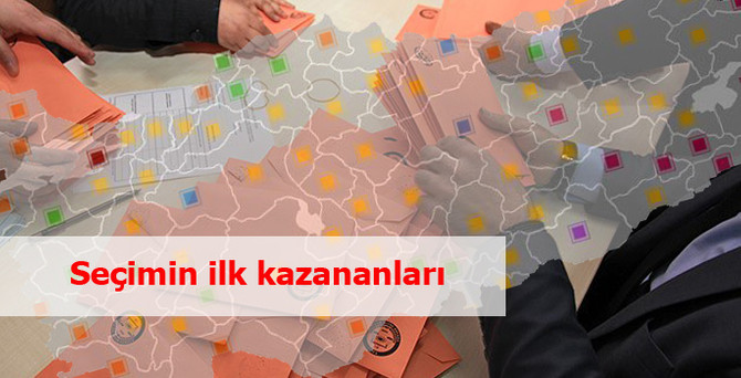 Seçimin ilk galipleri