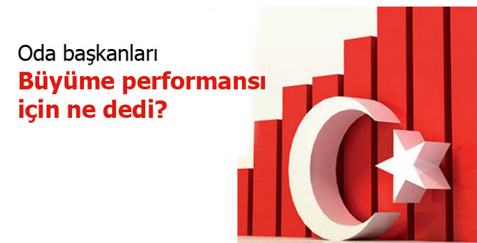 Büyüme performansı için ne dediler?