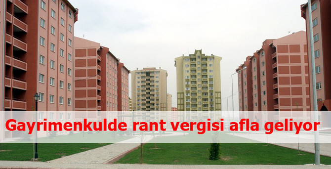 Gayrimenkulde rant vergisi afla geliyor