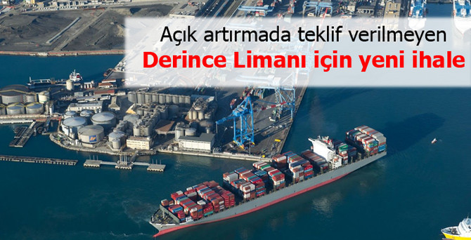 Derince için bu ay yeniden ihaleye çıkılıyor
