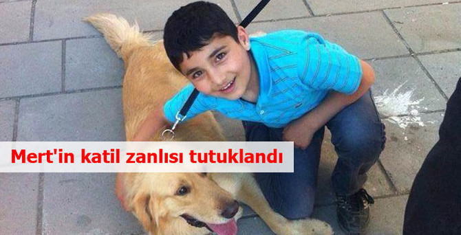 Mert'in katil zanlısı tutuklandı