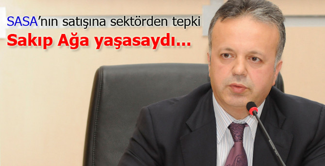 Sakıp Ağa yaşasaydı...