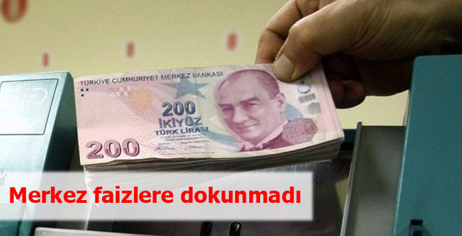 Merkez Bankası, faizleri değiştirmedi