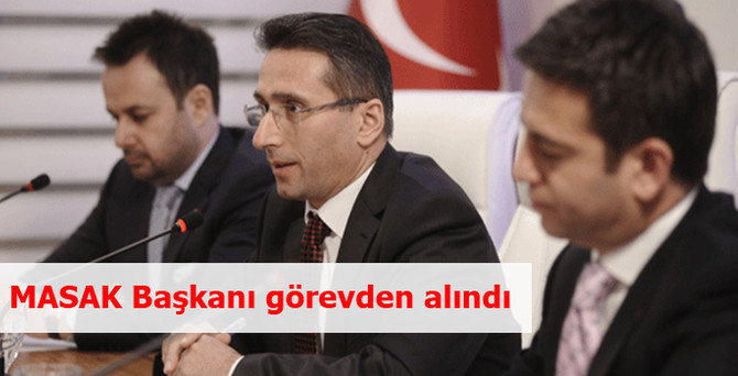 MASAK Başkanı görevden alındı