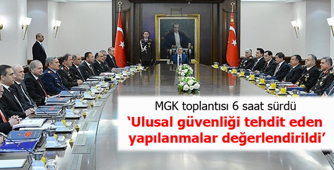'Ulusal güvenliği tehdit eden yapılanmalar değerlendirildi'