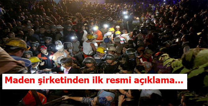 Maden şirketinden ilk açıklama...