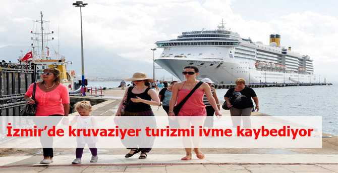 İzmir’de kruvaziyer turizmi hızla ivme kaybediyor