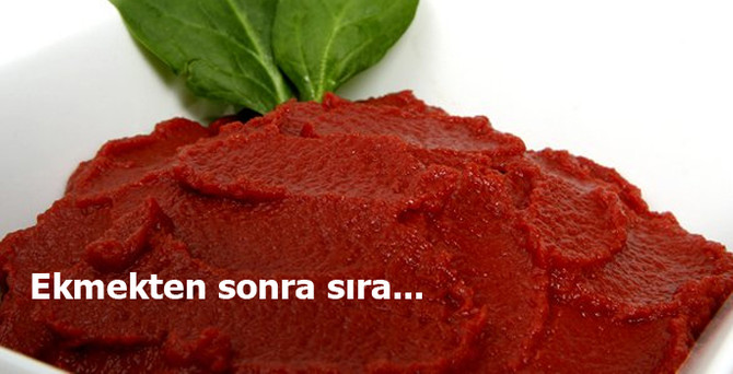 Ekmekten sonra sıra salça, peynir ve zeytinde