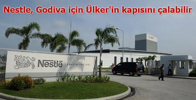 Nestle, Godiva için Ülker'in kapısını çalabilir