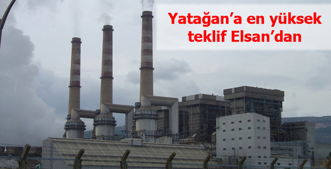 Yatağan'a en yüksek teklif Elsan'dan