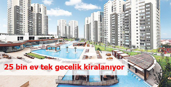 25 bin ev tek gecelik kiralanıyor
