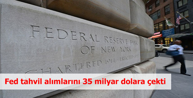 Fed tahvil alımlarını 35 milyar dolara çekti