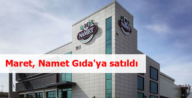 Maret, Namet Gıda'ya satıldı