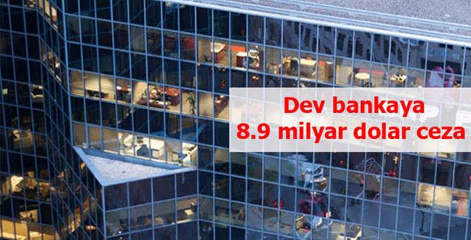 Fransız BNP Paribas'a 8.9 milyar dolar ceza