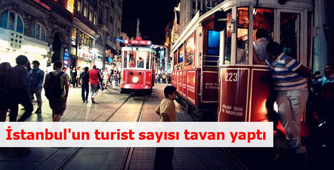 İstanbul'un turist sayısı tavan yaptı