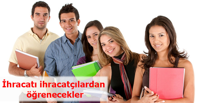 İhracatı ihracatçılardan öğrenecekler