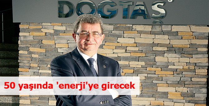50 yaşında 'enerji'ye girecek