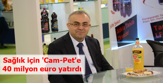 Sağlık için 'Cam-Pet'e 40 milyon euro yatırdı